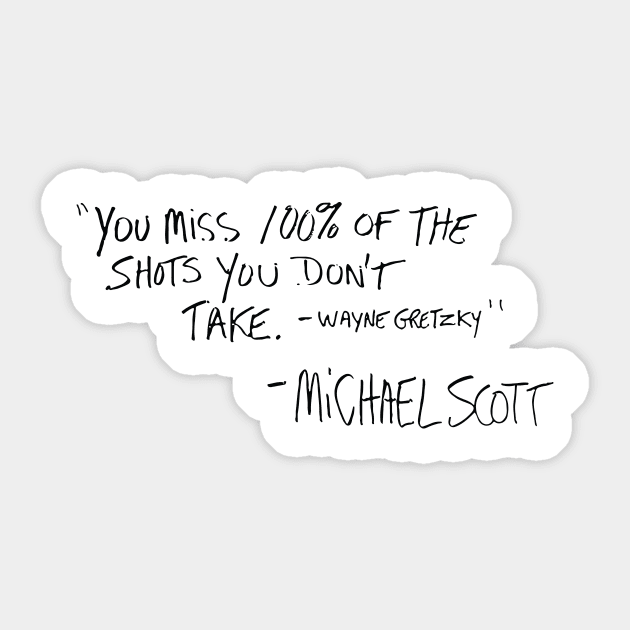 You Miss 100 Quote Michael Scott Sticker by Craftee Designs